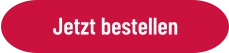 Jetzt bestellen