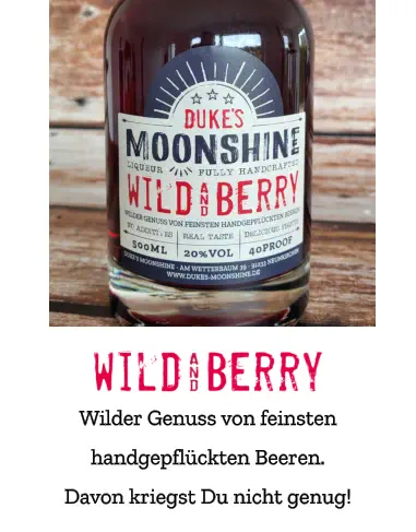 Wilder Genuss von feinsten handgepflückten Beeren. Davon kriegst Du nicht genug!